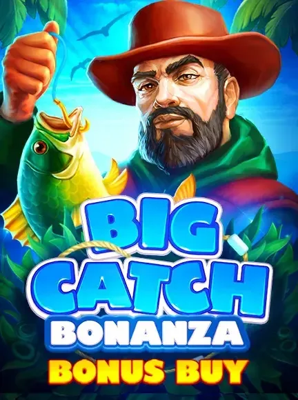 Tragaperras Big Catch Bonanza Bonus Buy